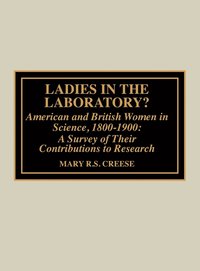 bokomslag Ladies in the Laboratory? American and British Women in Science, 1800-1900