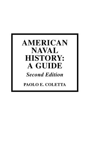 Paolo E. Coletta - American Naval History, Inbunden