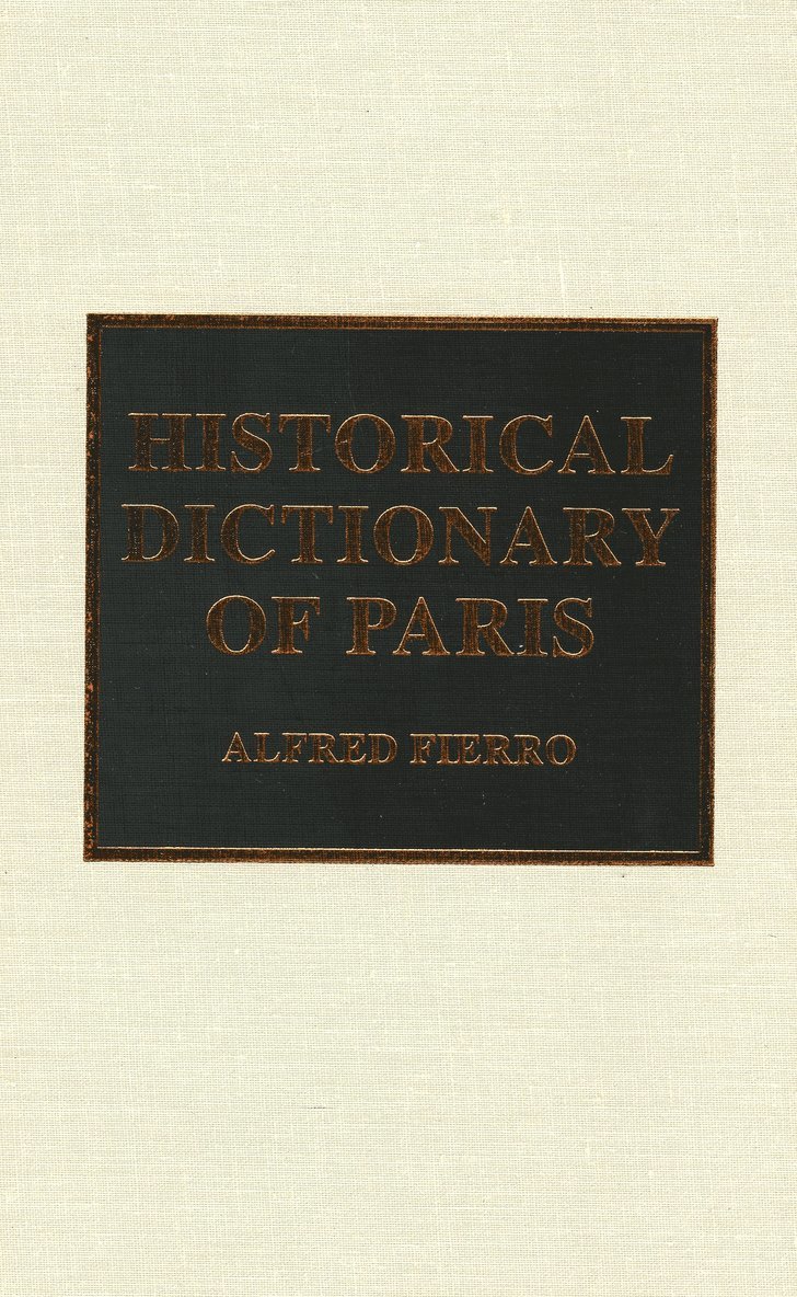 Historical Dictionary of Paris 1