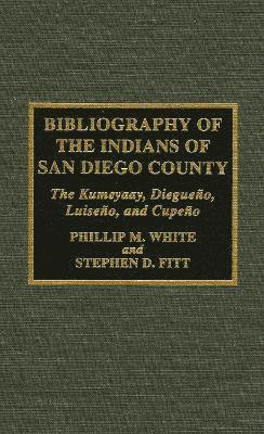 Bibliography of the Indians of San Diego County 1