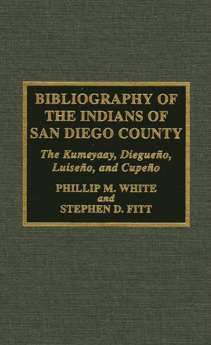 Bibliography of the Indians of San Diego County