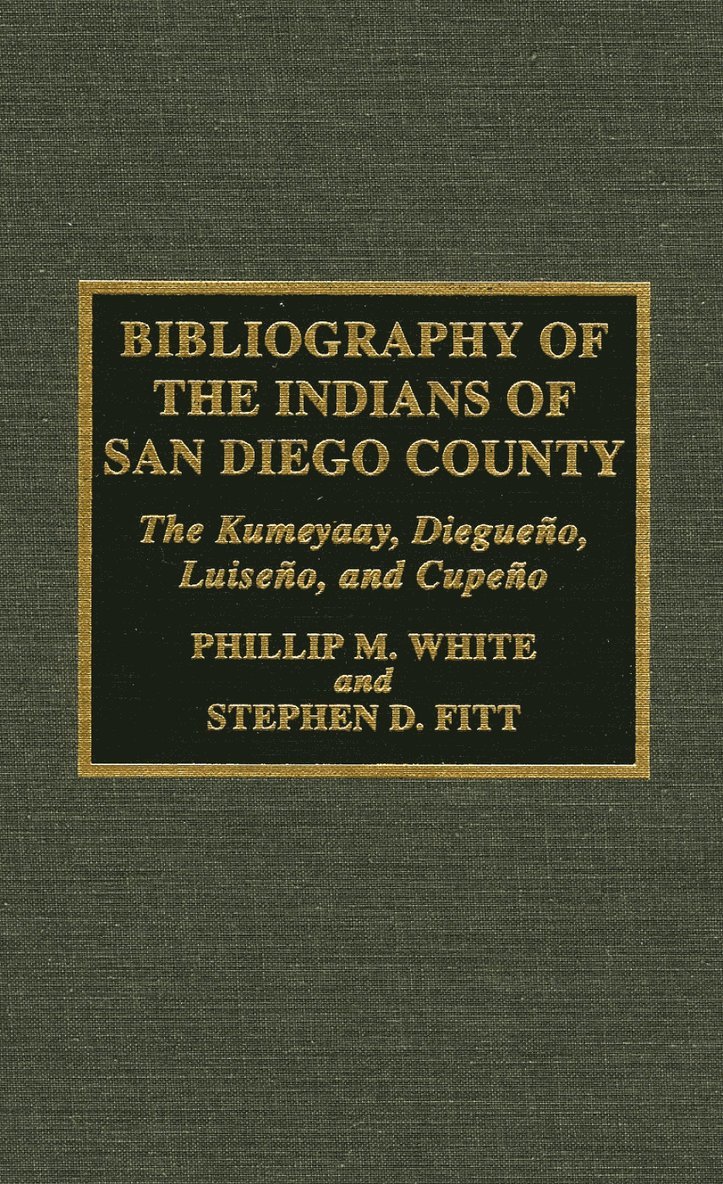 Bibliography of the Indians of San Diego County 1