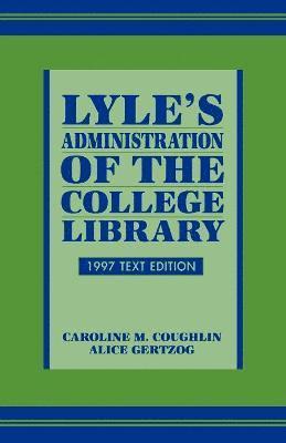 Lyle's Administration of the College Library 1