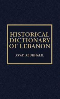 bokomslag Historical Dictionary of Lebanon