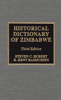 bokomslag Historical Dictionary of Zimbabwe