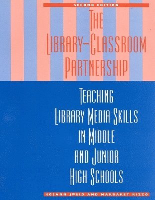 The Library-Classroom Partnership 1