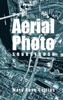 The Aerial Photo Sourcebook 1