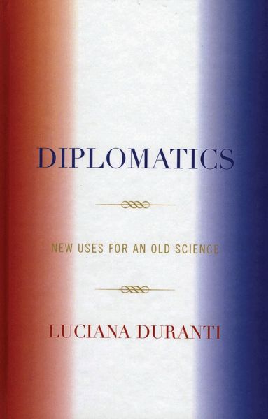 Luciana Duranti - Diplomatics, Inbunden