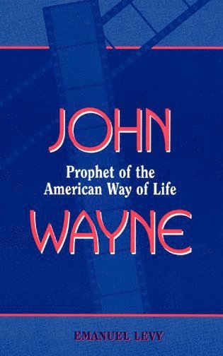 Emanuel Levy - John Wayne, Häftad