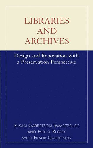 bokomslag Libraries and Archives