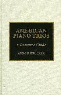 bokomslag American Piano Trios