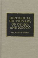 Historical Dictionary of Osaka and Kyoto 1