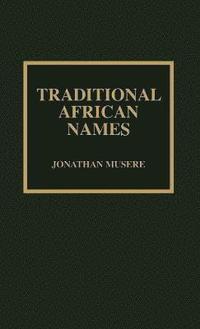 bokomslag Traditional African Names
