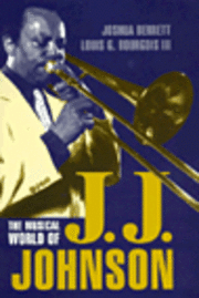 bokomslag The Musical World of J.J.Johnson