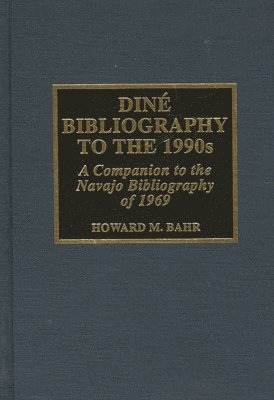 Dine Bibliography to the 1990s