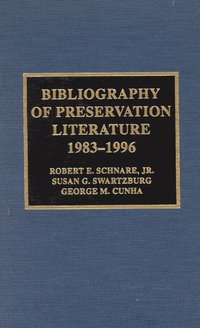 bokomslag Bibliography of Preservation Literature, 1983-1996