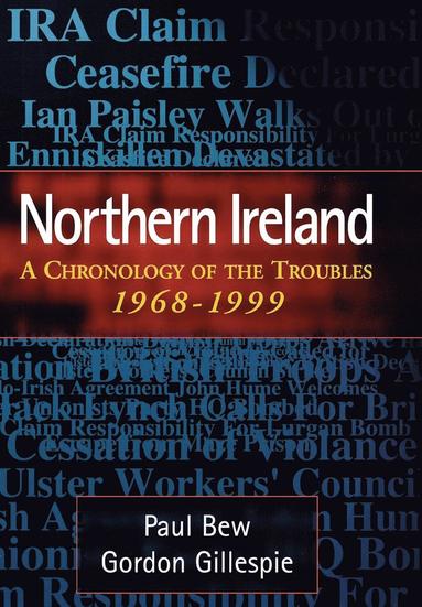 bokomslag Northern Ireland: A Chronology of the Troubles, 1968-1999
