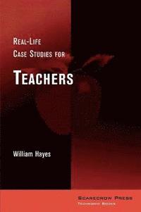 bokomslag Real-Life Case Studies for Teachers