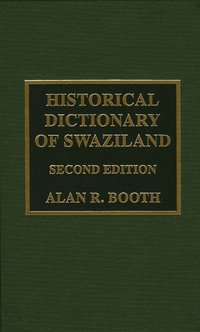 bokomslag Historical Dictionary of Swaziland