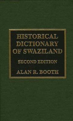 bokomslag Historical Dictionary of Swaziland