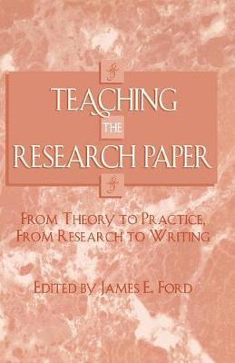 Teaching the Research Paper 1