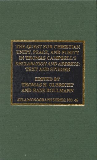 Thomas H. Olbricht, Hans Rollmann - Quest for Christian Unity, Peace, and Purity in Thomas Campbell's Declaration and Address, Häftad