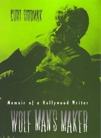 bokomslag Wolf Man's Maker