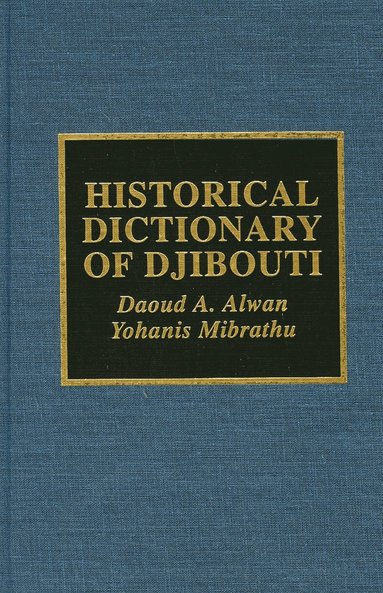 bokomslag Historical Dictionary of Djibouti