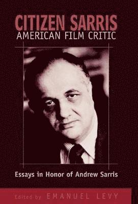 Citizen Sarris, American Film Critic 1