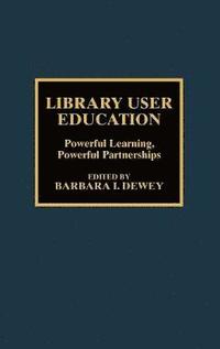 bokomslag Library User Education