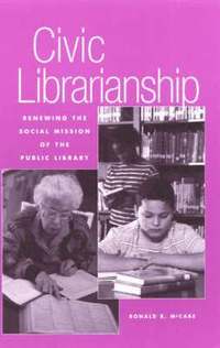 bokomslag Civic Librarianship