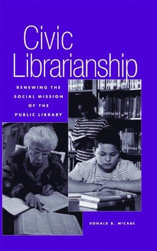 bokomslag Civic Librarianship