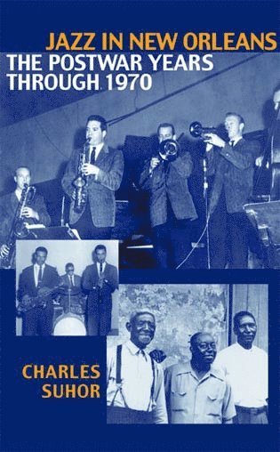 Charles Suhor - Jazz in New Orleans, Inbunden