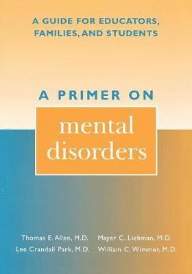 A Primer on Mental Disorders 1