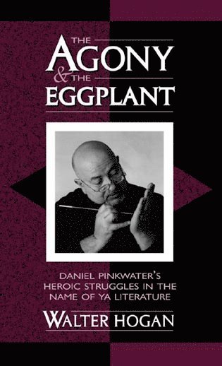 Agony and the Eggplant