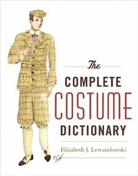 bokomslag The Complete Costume Dictionary