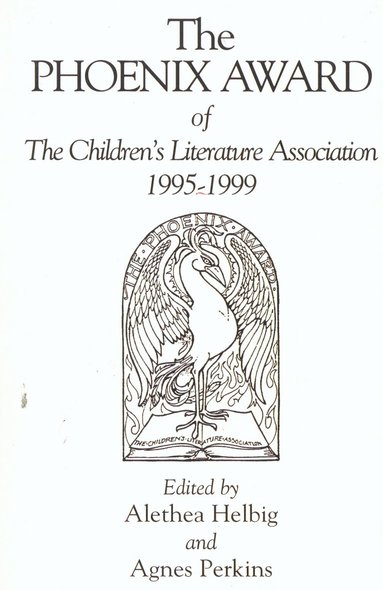 bokomslag Phoenix Award of the Children's Literature Association, 1995-1999
