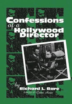 Confessions of a Hollywood Director 1