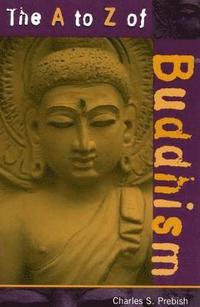 bokomslag The A to Z of Buddhism