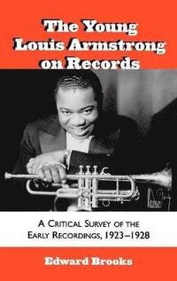 bokomslag The Young Louis Armstrong on Records