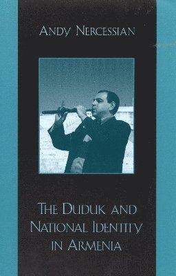 The Duduk and National Identity in Armenia 1