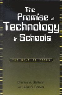 bokomslag The Promise of Technology in Schools