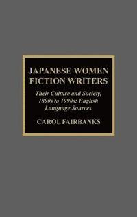 bokomslag Japanese Women Fiction Writers