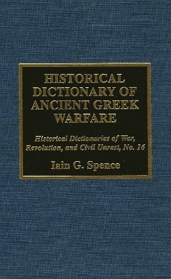 Historical Dictionary of Ancient Greek Warfare 1