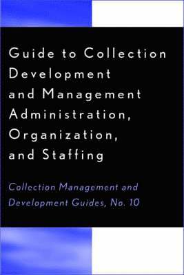 Guide to Collection Development and Management 1