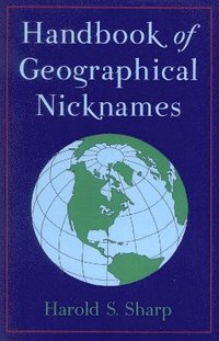 bokomslag Handbook of Geographical Nicknames