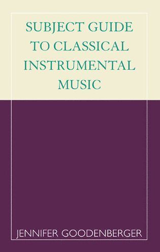 Subject Guide to Classical Instrumental Music 1