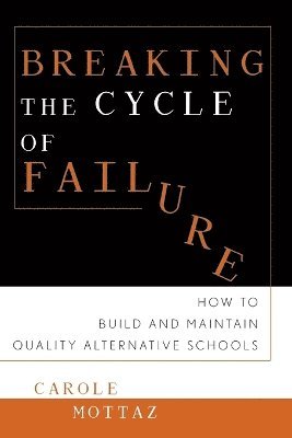 Breaking the Cycle of Failure 1