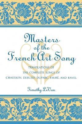Masters of the French Art Song 1