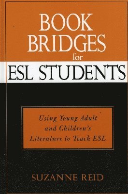 Suzanne Elizabeth Reid - Book Bridges for ESL Students, Inbunden